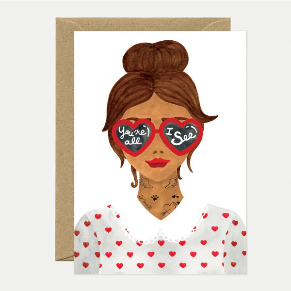 You're All I See - Love & friendship Greeting card